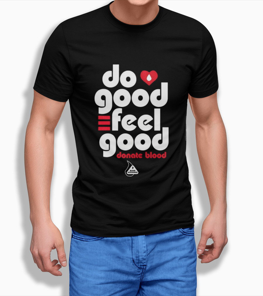 Do Good Feel Good Donate Blood Red Heart T-Shirt