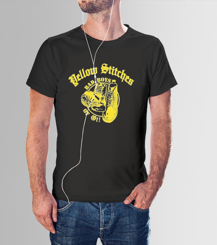 Yellow Stitches Bad Boys Of Oi Friends Family Forever Punk Boots T-Shirt