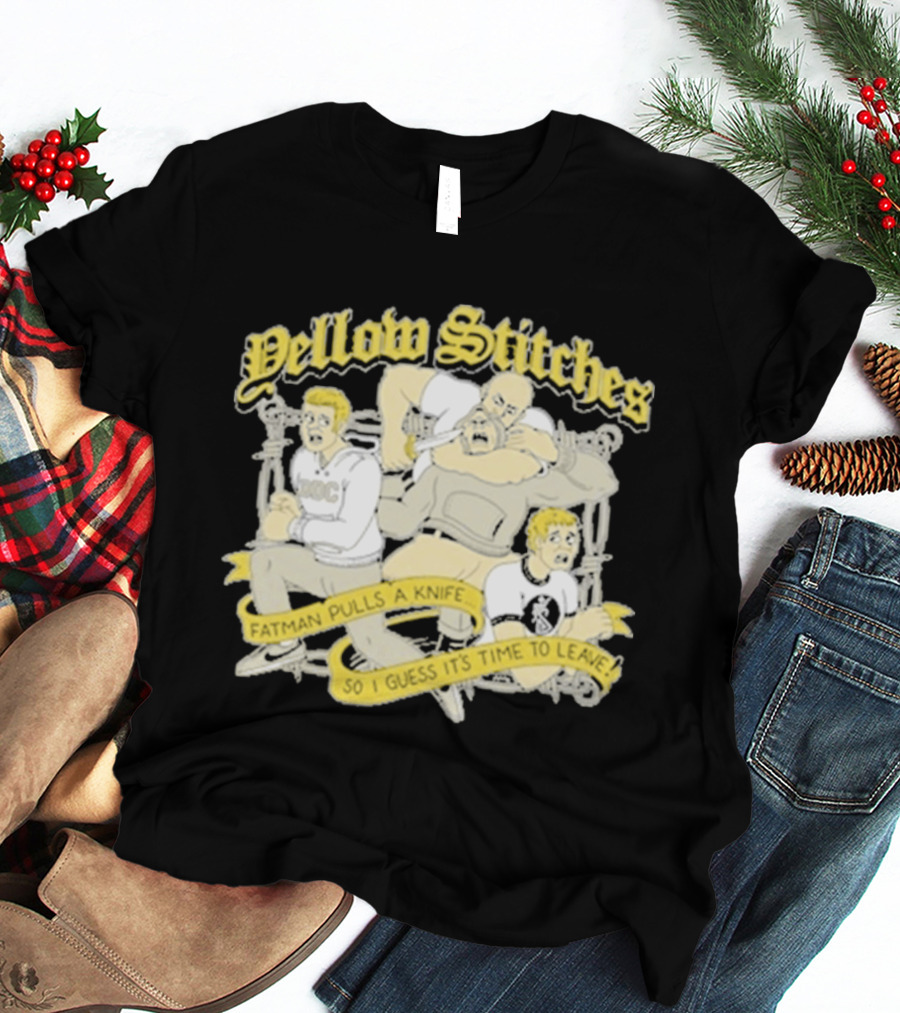 Yellow Stitches Friends Family Forever ROC Fatman Pulls A Knife T-Shirt