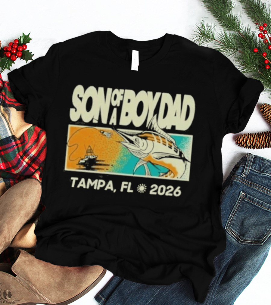 Son Of A Boy Dad Fish Pocket Tampa FL 2026 T-Shirt