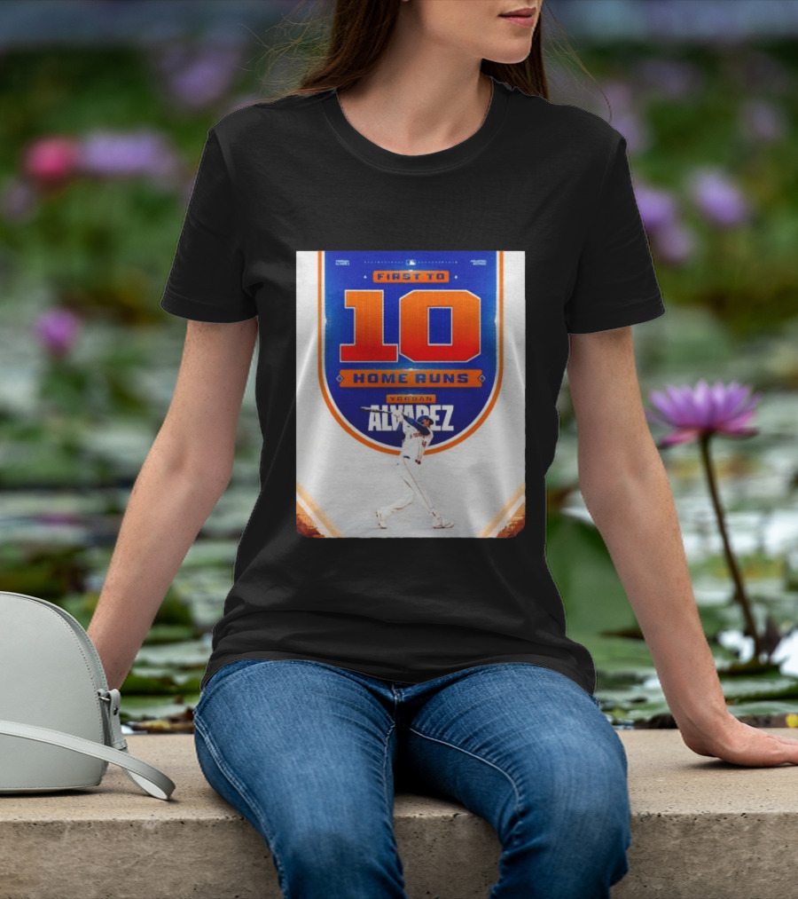 Yordan Alvarez First To 10 Home Runs Houston Astros MLB T-Shirt