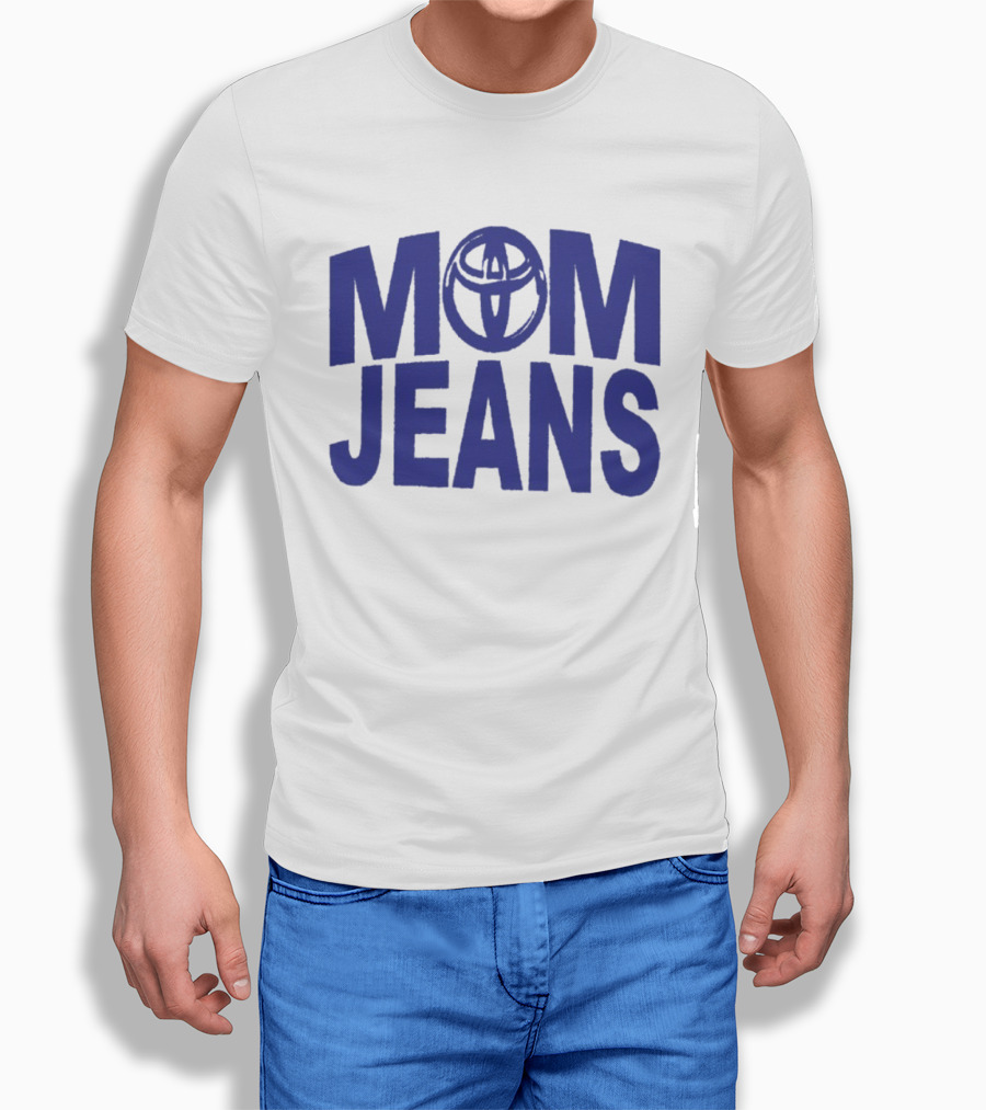 MOM JEANS Toyota T-Shirt