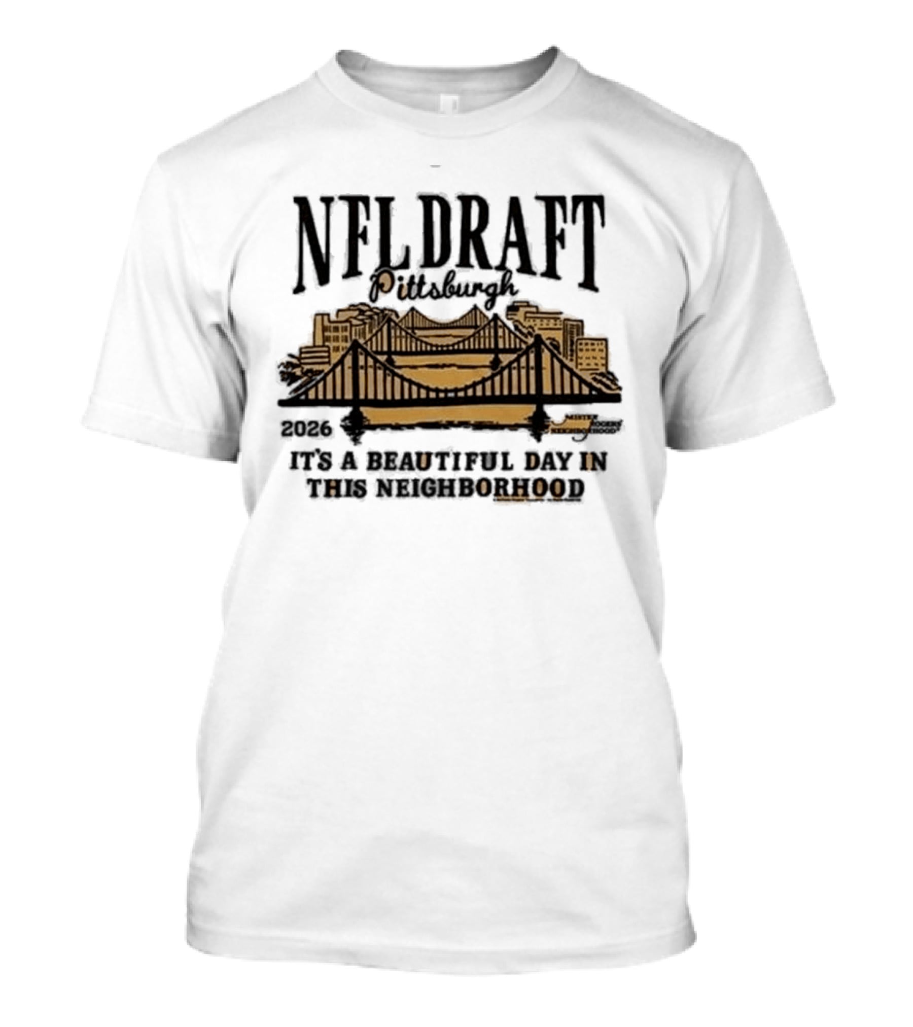 Pittsburgh Steelers NFL Draft 2026 It's A Beautiful Day In This Neighborhood T-Shirt