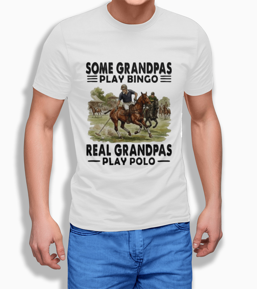 Some Grandpas Play Bingo Real Grandpas Play Polo Vintage Equestrian Sport Humor T-Shirt