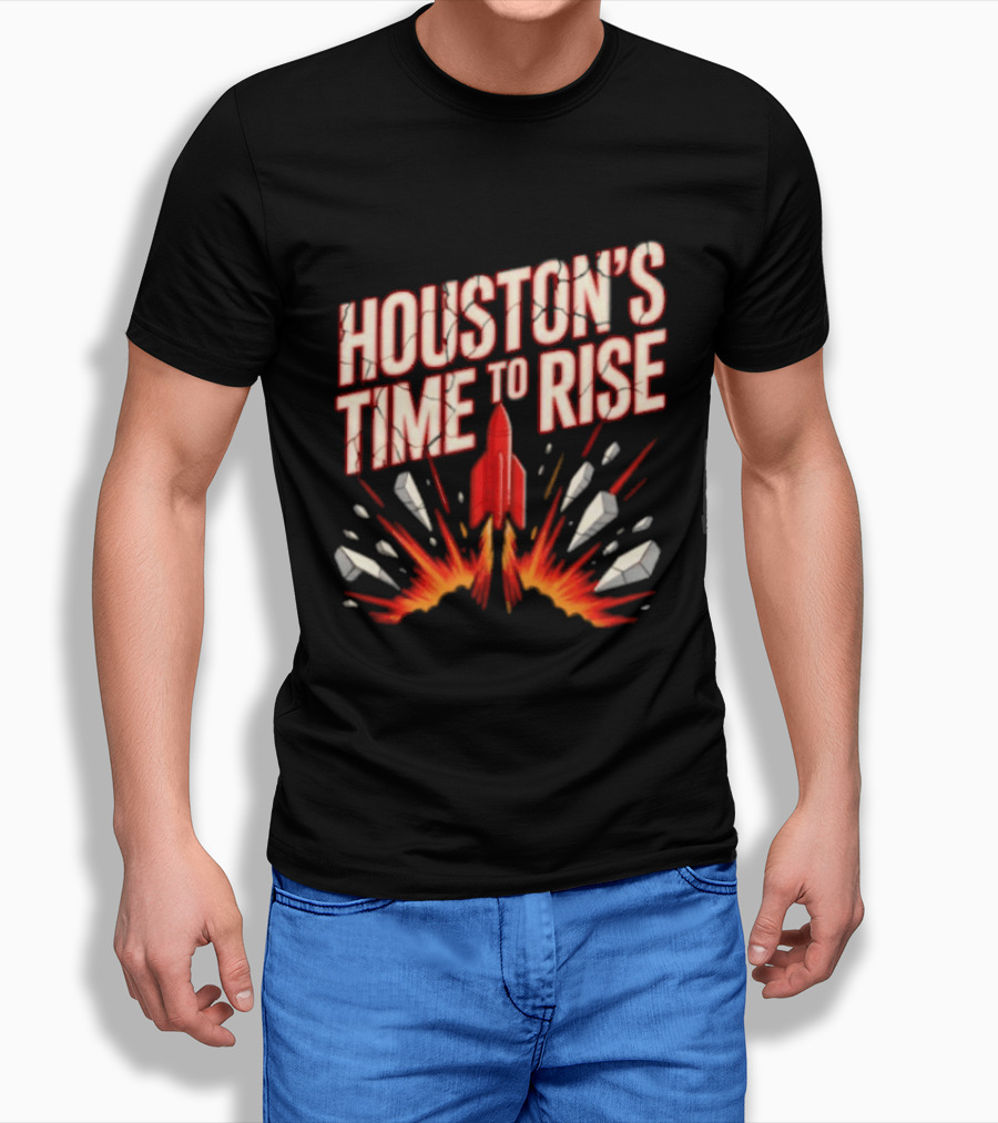 Houston's Time To Rise 2026 NBA Houston Rockets Basketball Team Explosion T-Shirt