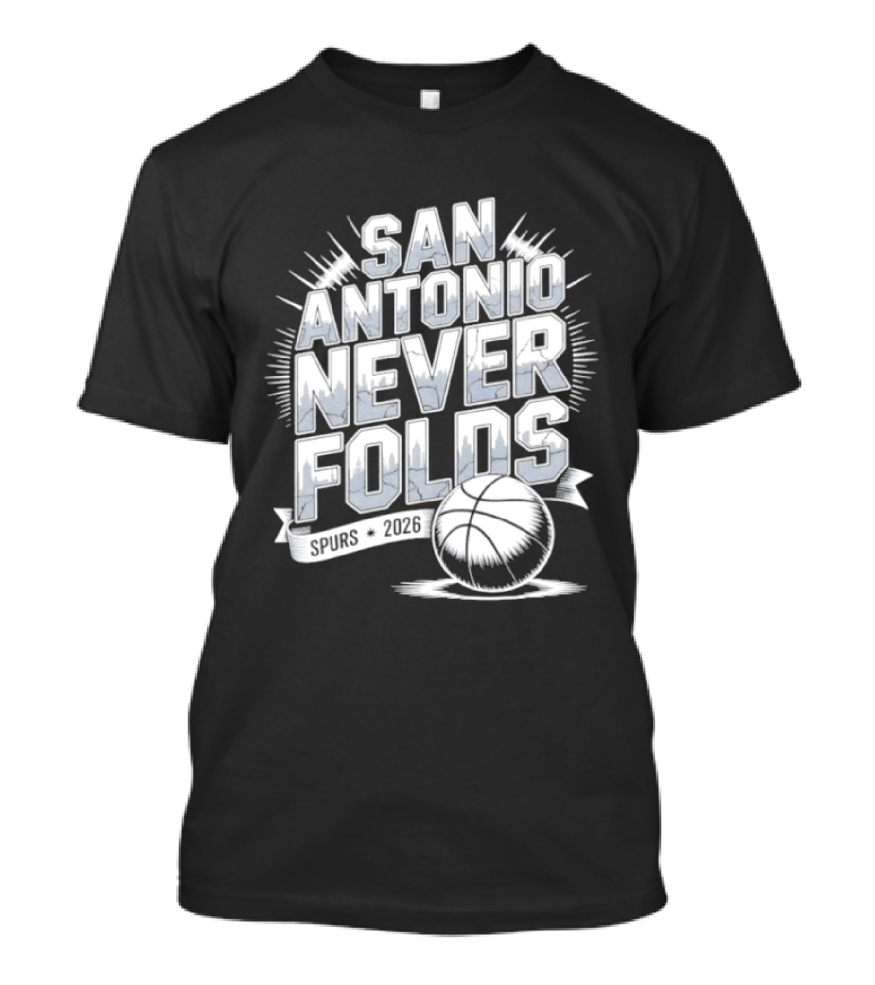 San Antonio Never Folds 2026 NBA San Antonio Spurs Basketball T-Shirt