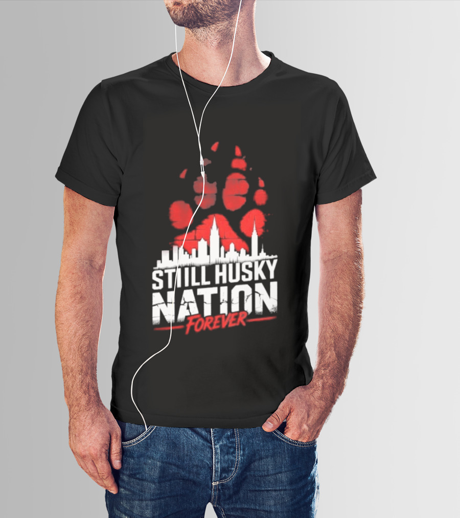 Still Husky Nation Forever Red Paw Print Skyline 2026 NBA UConn Huskies T-Shirt