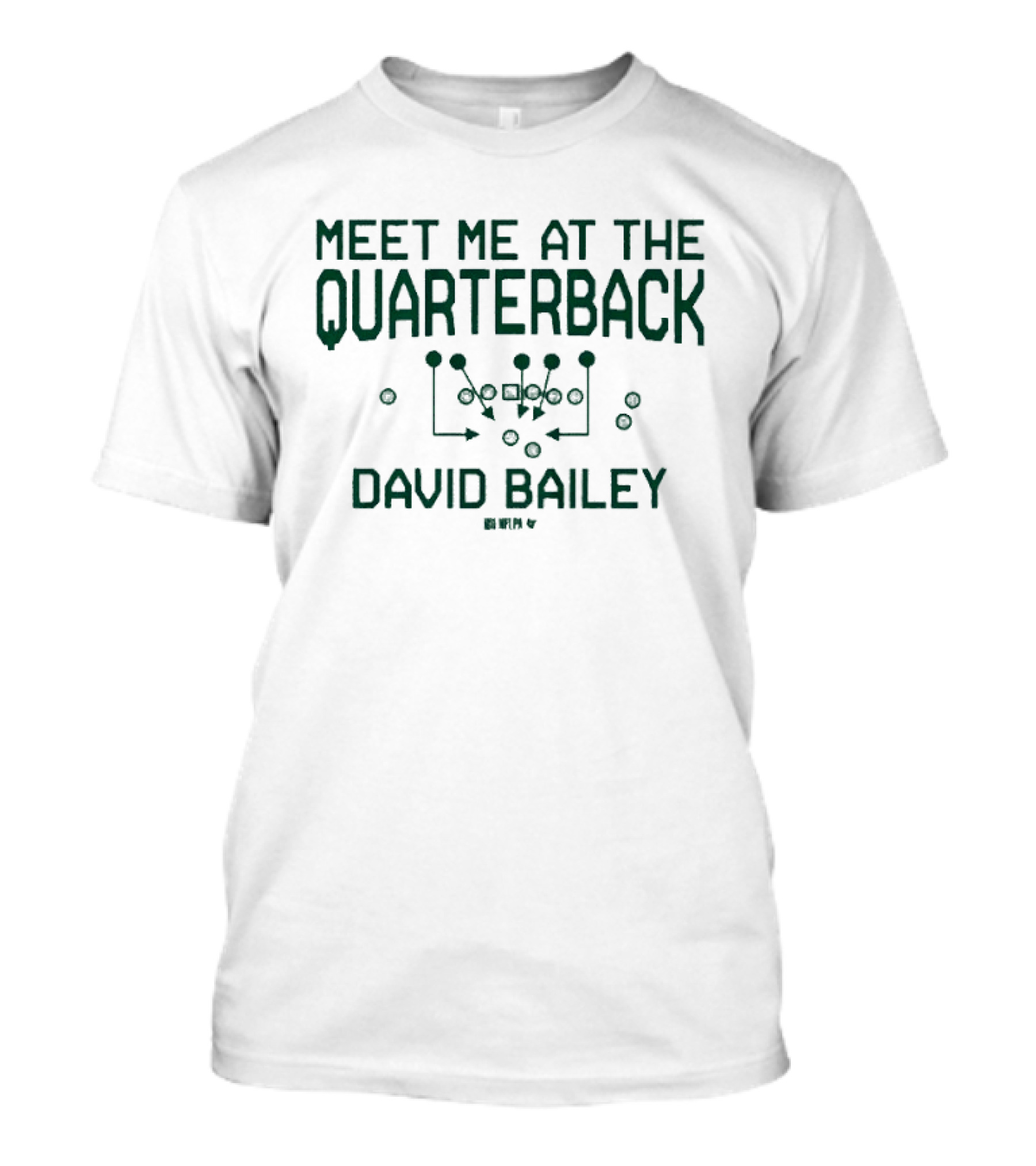 Meet Me At The Quarterback David Bailey Football Play Diagram T-Shirt