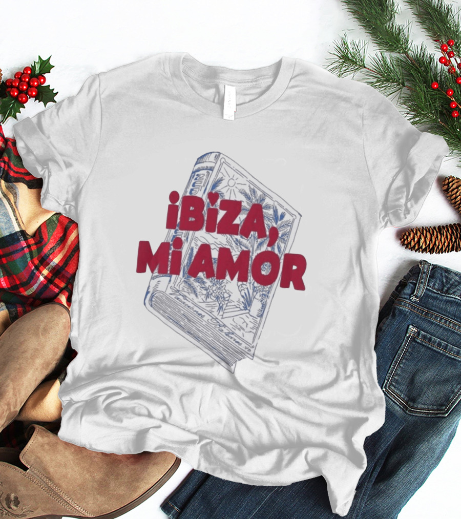 Ibiza Mi Amor Nude Project Vacaciones En Tejanos T-Shirt