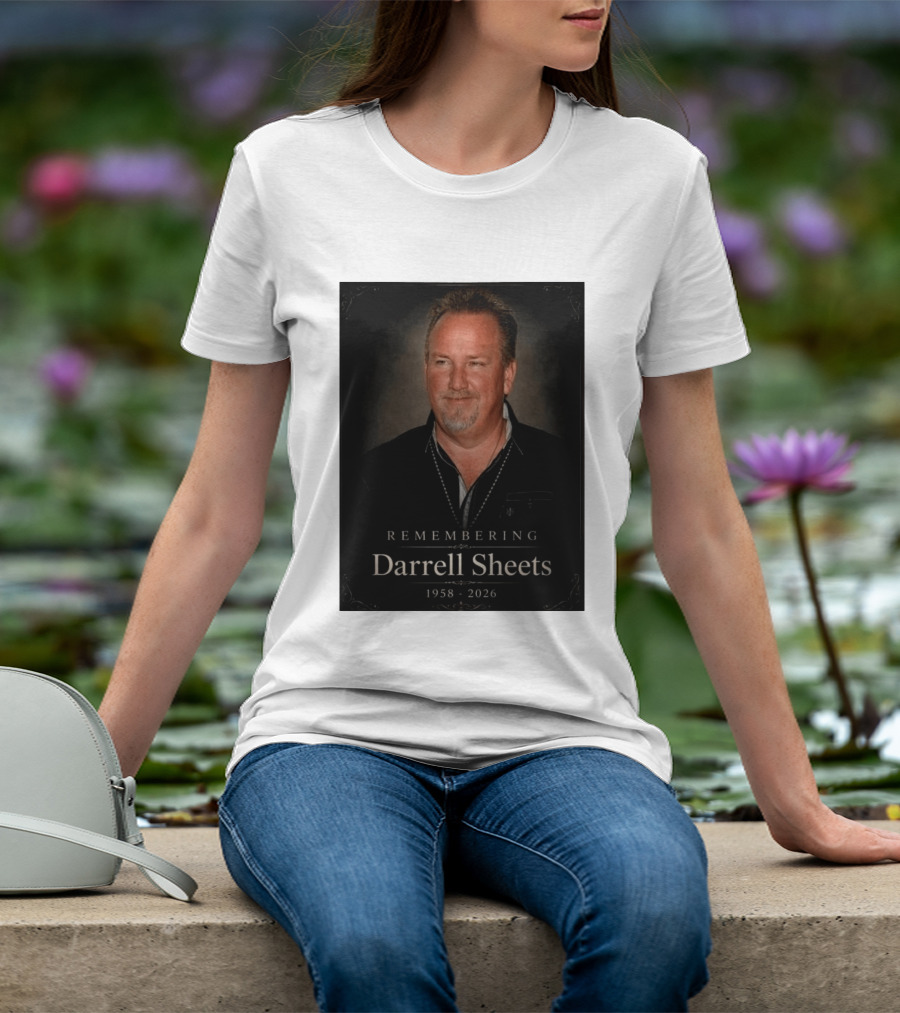 Remembering Darrell Sheets 1958 2026 Memorial T-Shirt