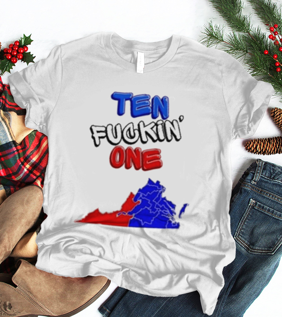 TEN FUCKIN ONE Virginia State Map Red Blue T-Shirt