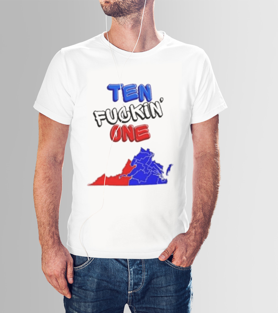 TEN FUCKIN ONE Virginia State Map Red Blue T-Shirt