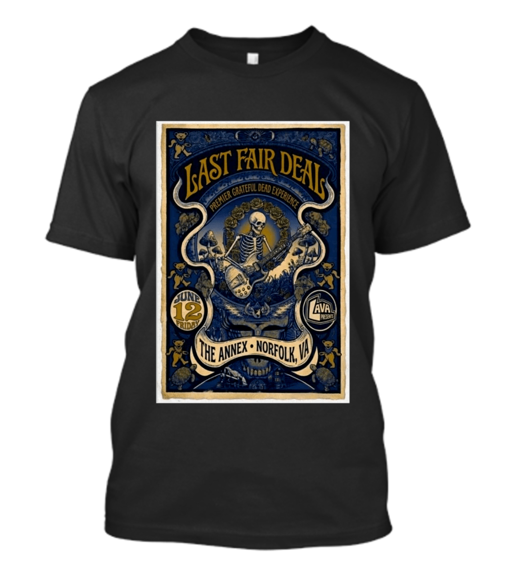 Last Fair Deal Premier Grateful Dead Experience June 12 2026 The Annex Norfolk VA Lava Presents T-Shirt
