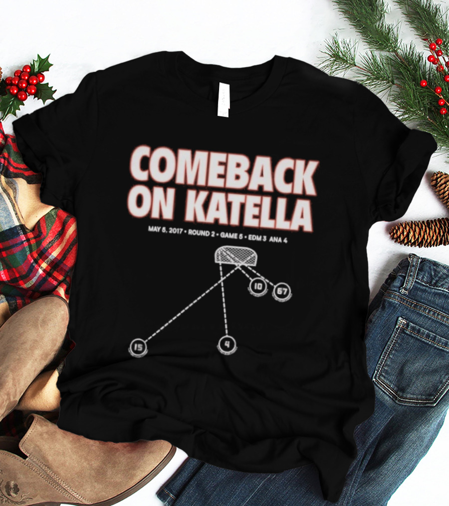 Comeback On Katella Local 209 Round 2 Game 5 Road Atl 3 T-Shirt