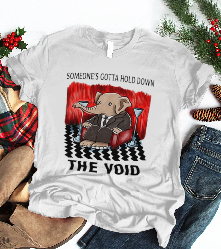 Someone's Gotta Hold Down The Void Elephant In Suit Martini And Red Chair T-Shirt