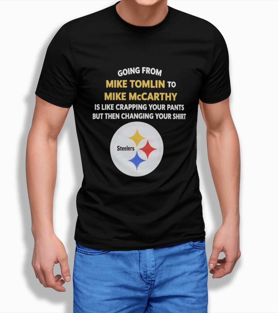 Going From Mike Tomlin To Mike McCarthy Is Like Crapping Your Pants But Then Changing Your Steelers T-Shirt