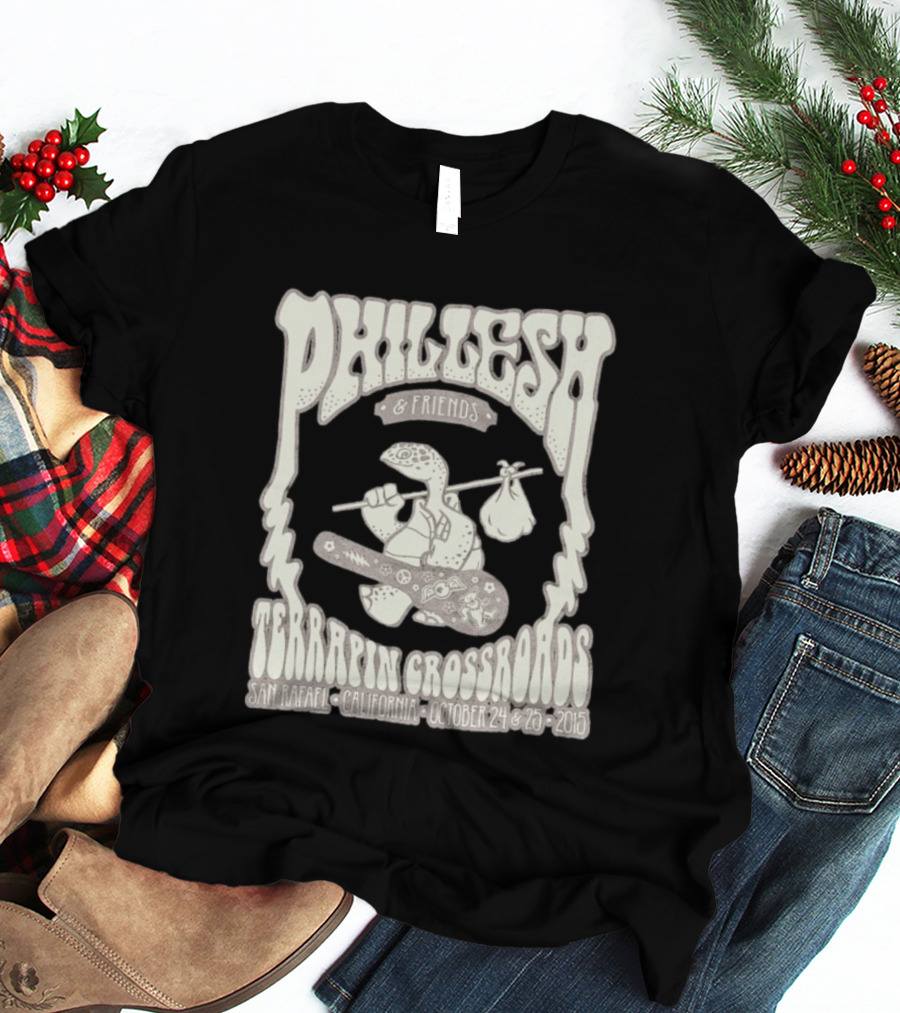 Phil Lesh And Friends Terrapin Crossroads San Rafael California October 24 25 2015 T-Shirt