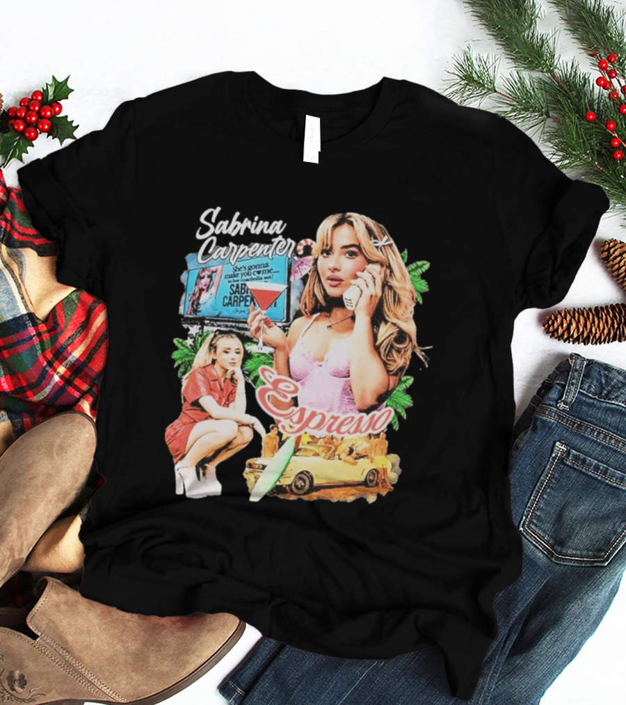 Sabrina Carpenter Espresso She's Gonna Make You Come Surf Vibes T-Shirt