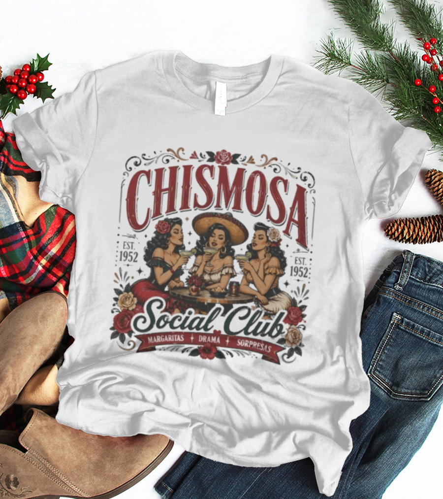 Chismosa Social Club Margaritas Drama Sorpresas Vintage Style 1952 Social Club T-Shirt