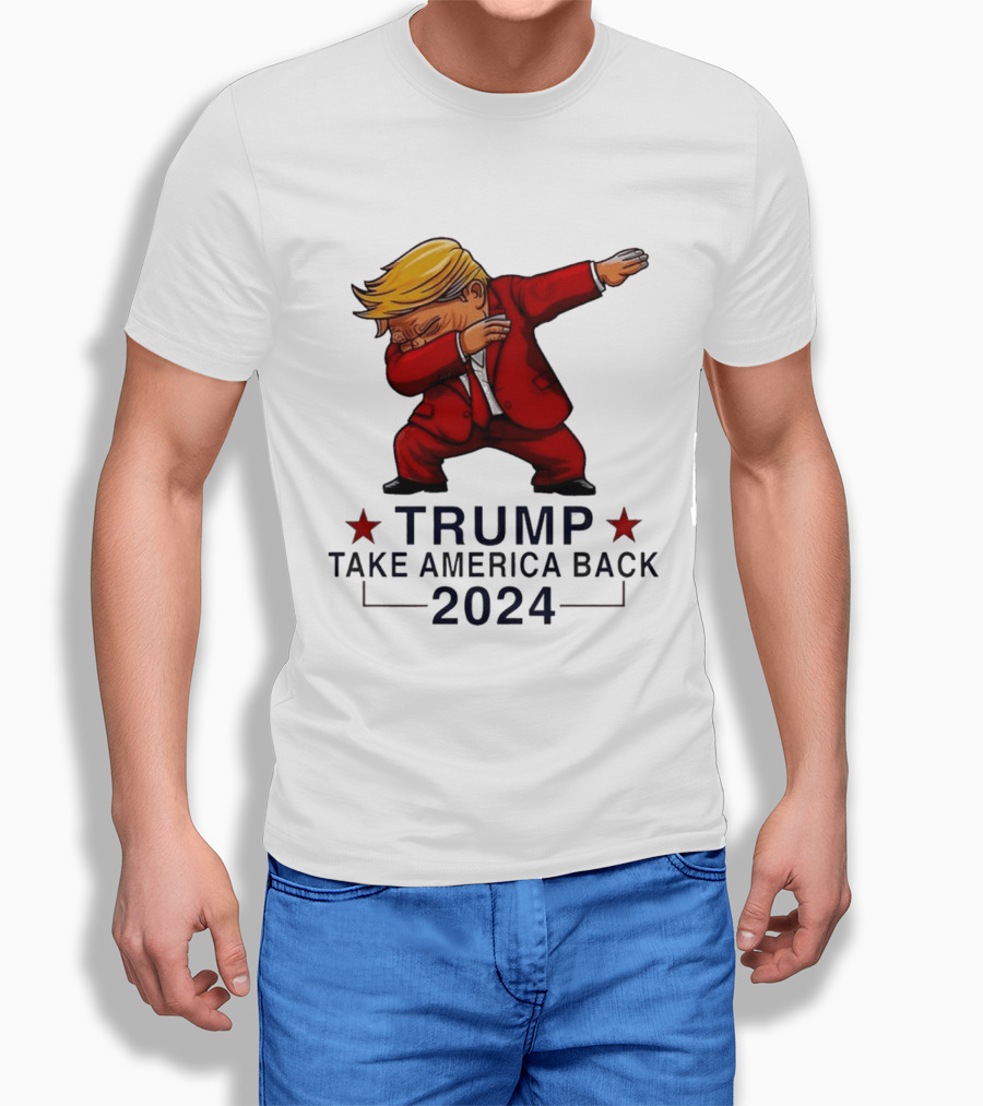 Trump Dabbing Take America Back 2024 T-Shirt