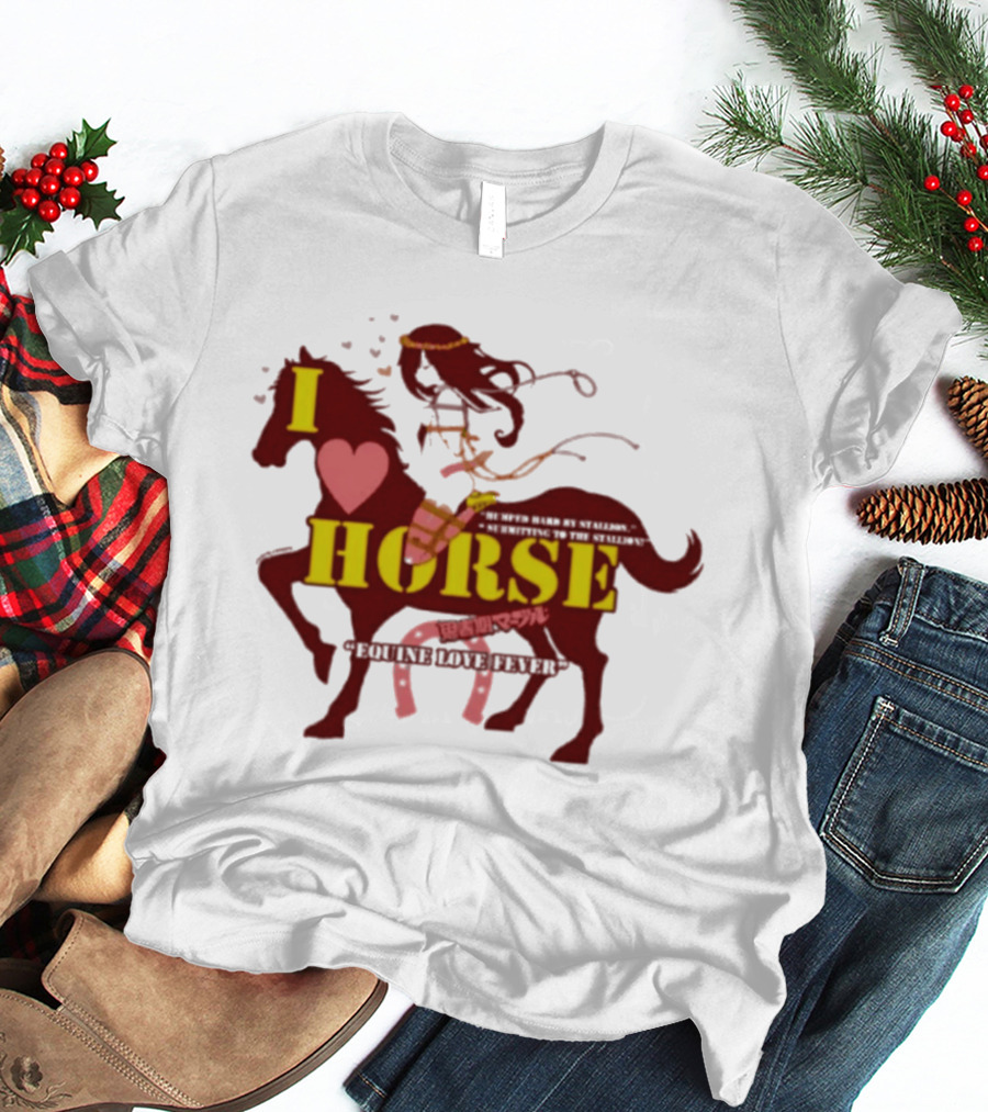 I Love Horse Equine Heart Fever T-Shirt