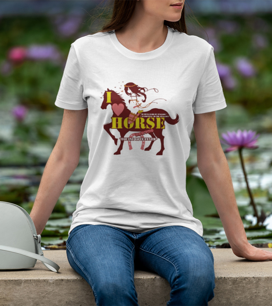 I Love Horse Equine Heart Fever T-Shirt