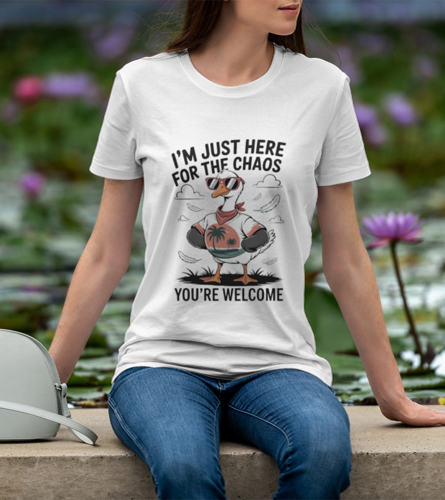 I'm Just Here For The Chaos You're Welcome Tropical Duck In Sunglasses T-Shirt
