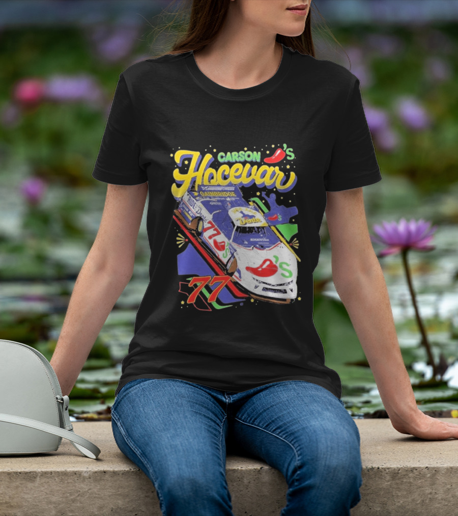 Carson Hocevar 77 Chili's Racecar Gainbridge Venturini Motorsports T-Shirt