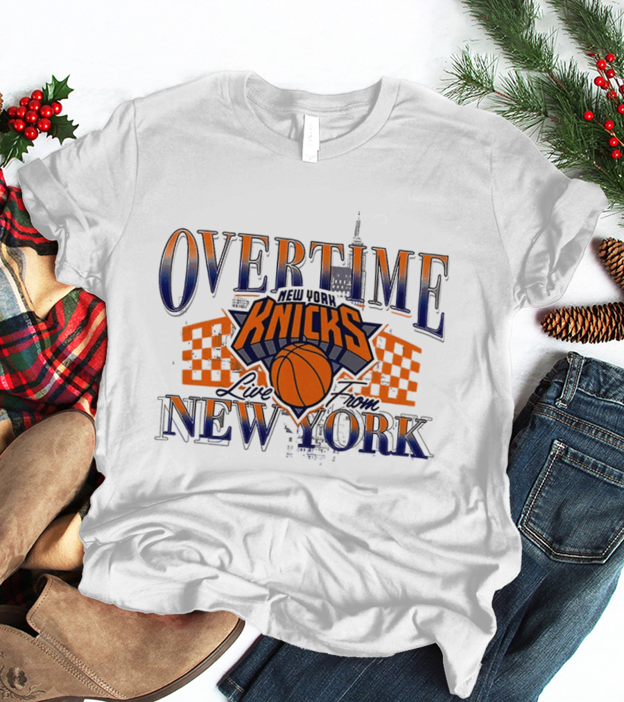 Overtime New York Knicks Live From New York Basketball T-Shirt