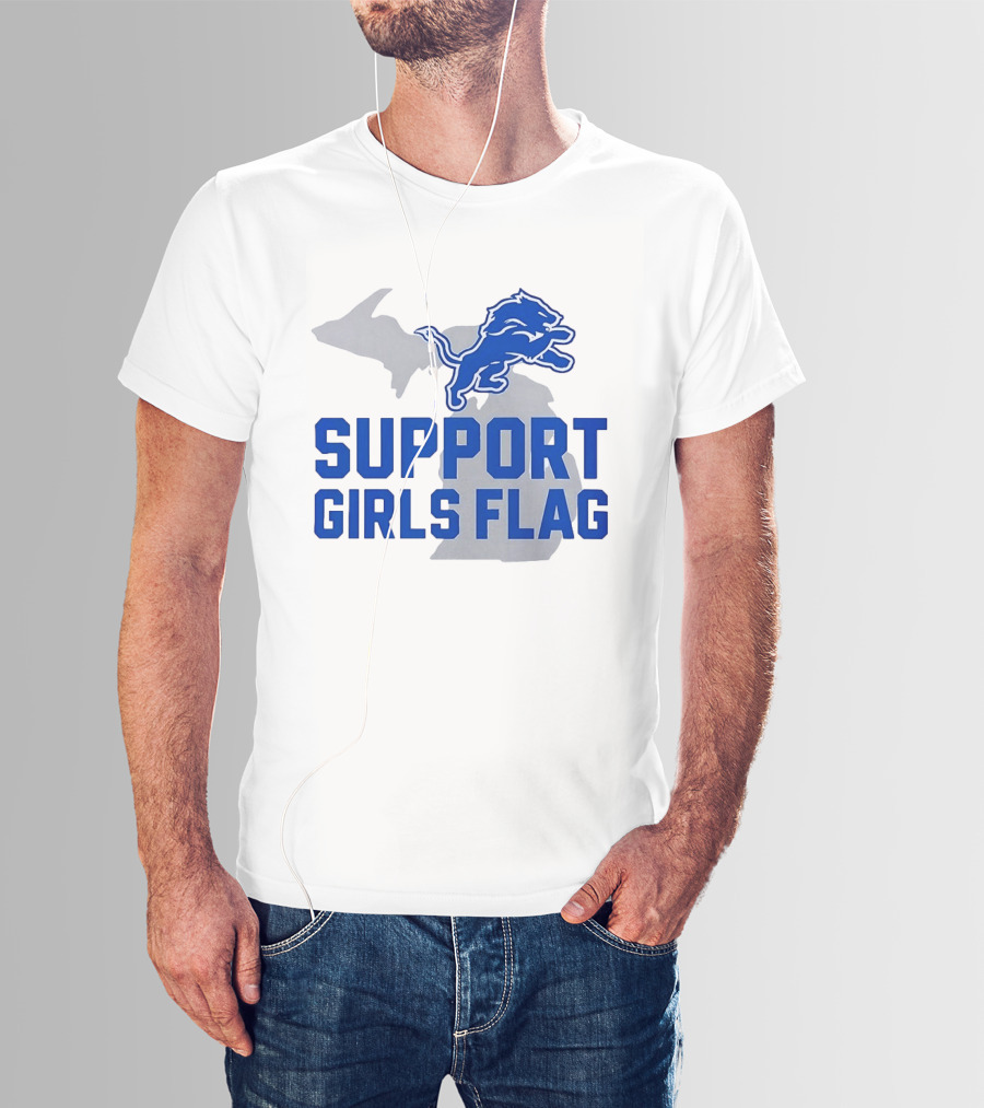Detroit Lions Support Girls Flag Football Michigan Lions T-Shirt