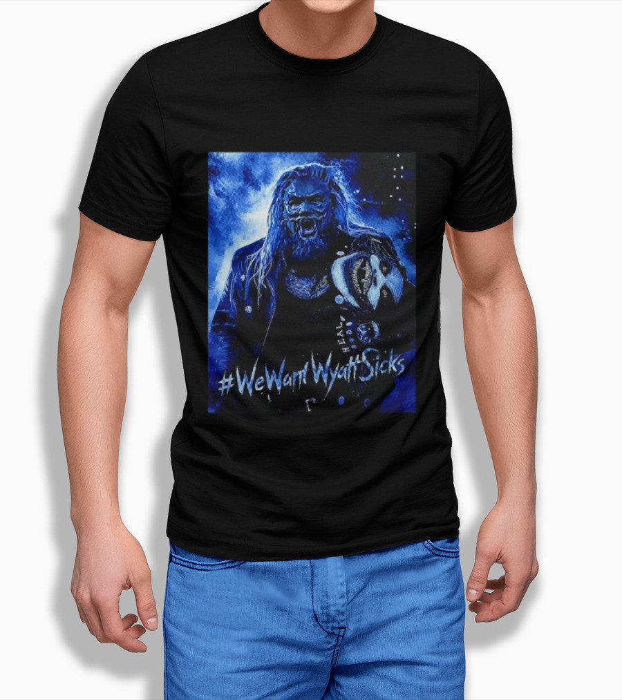 We Want Wyatt Sicks Heel Uncle Howdy WWE Fan T-Shirt