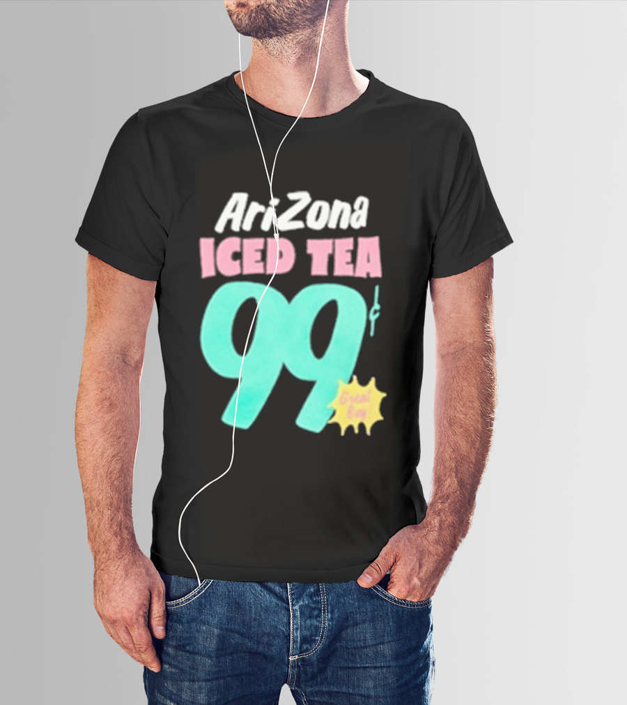 Arizona Iced Tea 99 Cents Great Buy T-Shirt