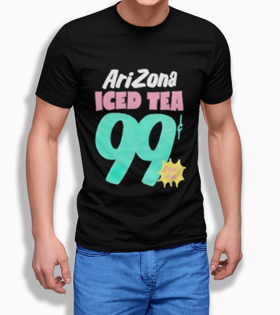 Arizona Iced Tea 99 Cents Great Buy T-Shirt