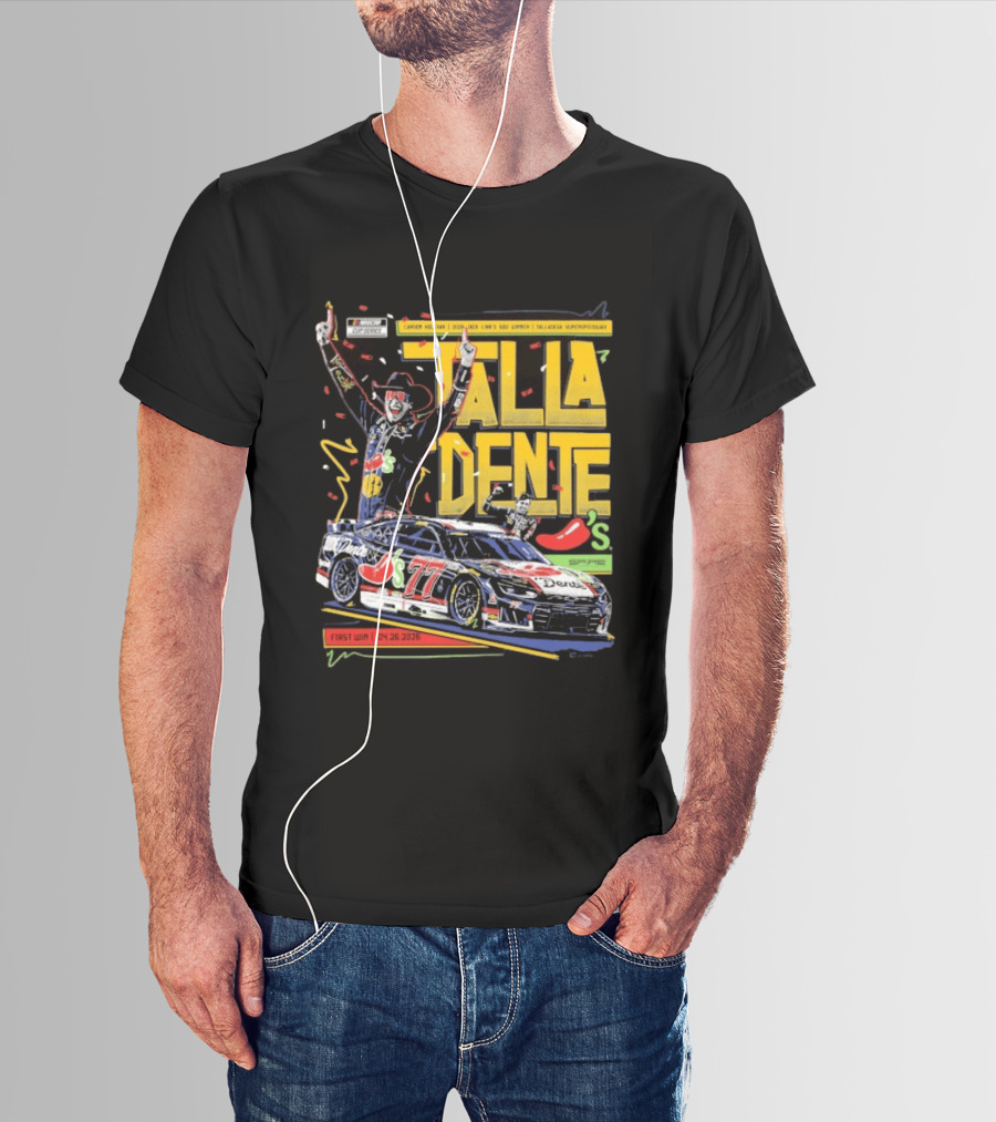 Carson Hocevar Talla Dente First Win Talladega Superspeedway 77 April 2026 T-Shirt