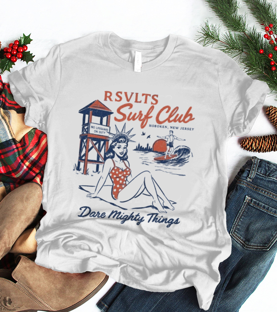 RSVLTS Surf Club Hoboken New Jersey Dare Mighty Things Statue Of Liberty Surfing Vintage Beach Scene T-Shirt