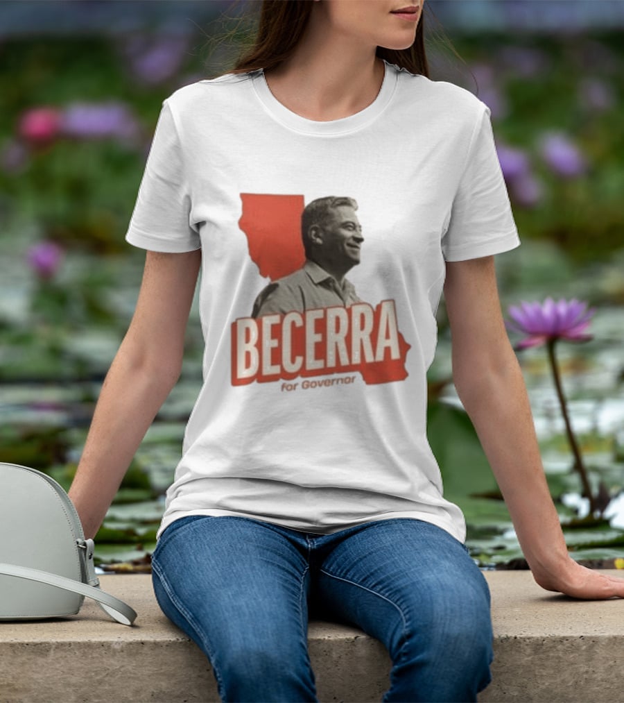 Becerra For Governor Xavier Becerra Election Photo T-Shirt