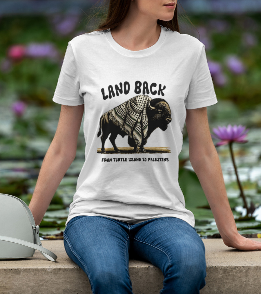 Land Back From Turtle Island To Palestine Buffalo Wrapped In Keffiyeh T-Shirt