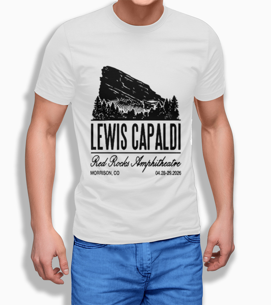 Lewis Capaldi Red Rocks Amphitheatre Morrison CO Apr 28 29 2026 T-Shirt