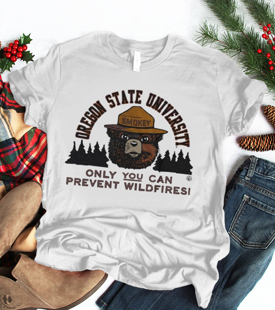Oregon State University Smokey Bear Only You Can Prevent Wildfires T-Shirt