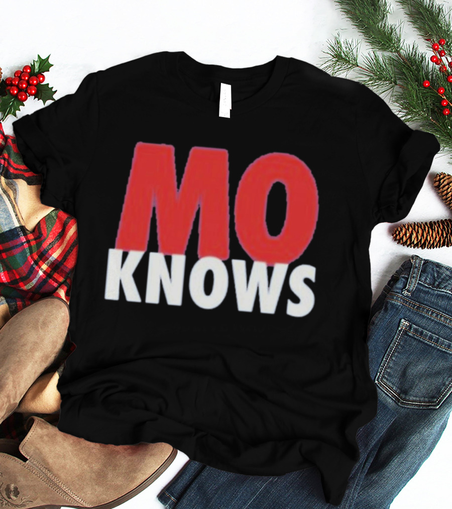 Mo Knows T-Shirt