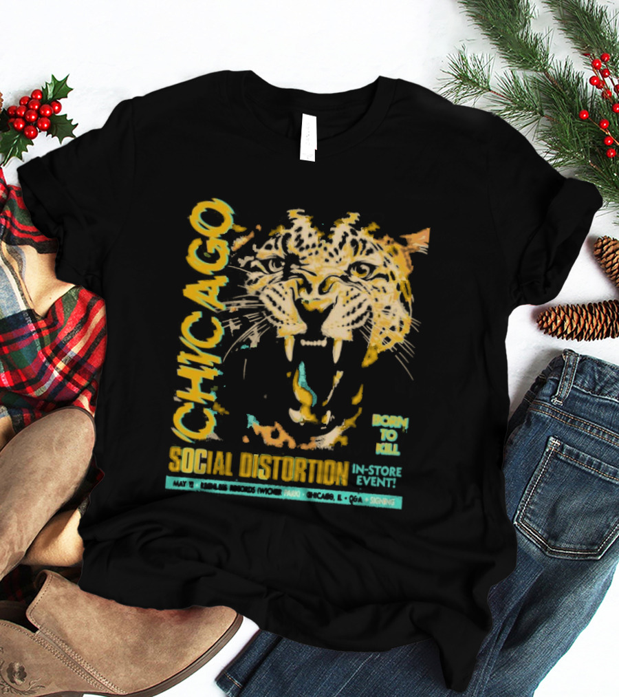 Social Distortion May 12 2025 Chicago IL Born To Kill Tiger T-Shirt