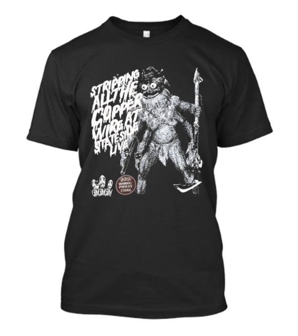 Stripping All The Copper Wire Stateside Live Gangstagrass Mercenary Freedom Infantry T-Shirt