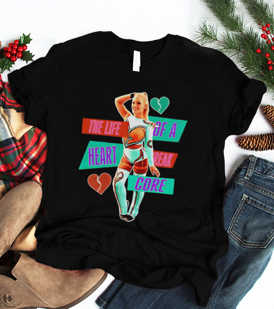 The Life Of A Heartbreak Core Cheerleader Hearts T-Shirt