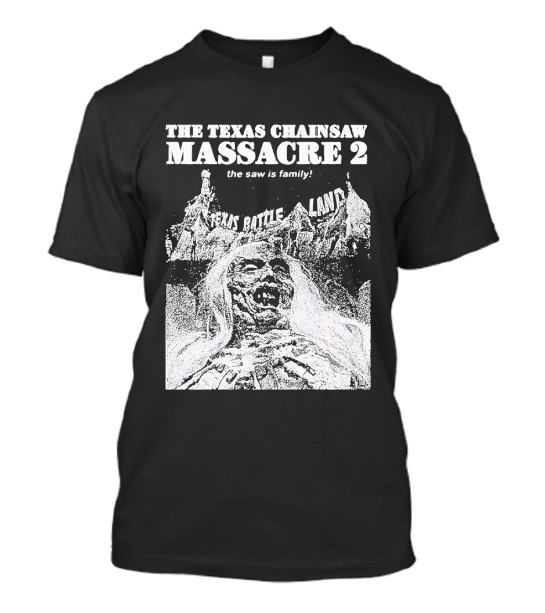 The Texas Chainsaw Massacre 2 The Saw Is Family Scare Bothe Land T-Shirt