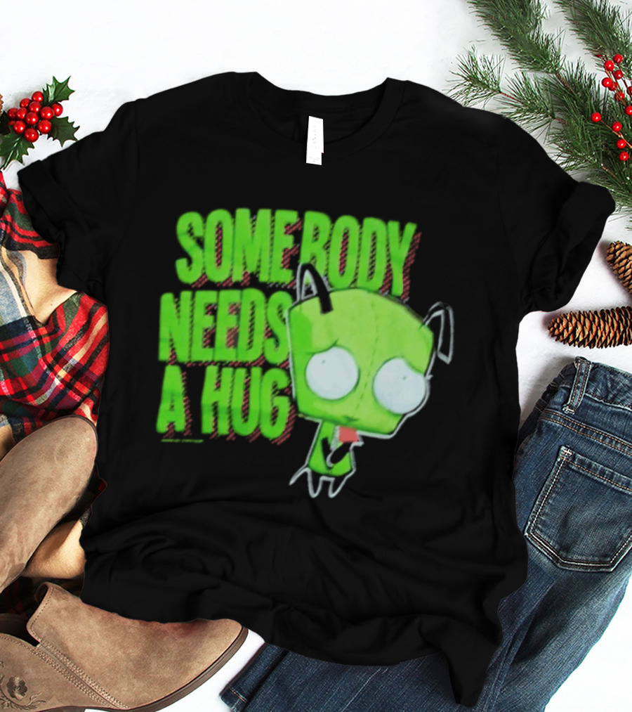 Somebody Needs A Hug Gir Invader Zim T-Shirt