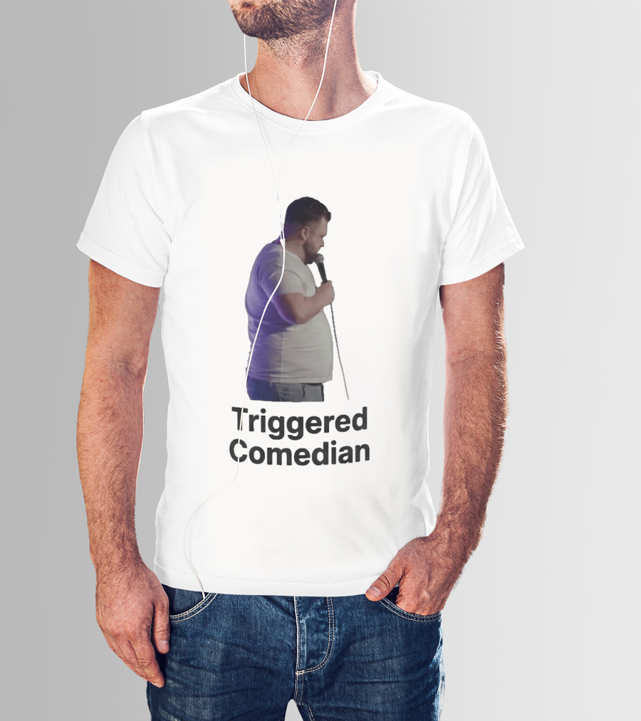 Triggered Comedian Stand Up Microphone Performance T-Shirt