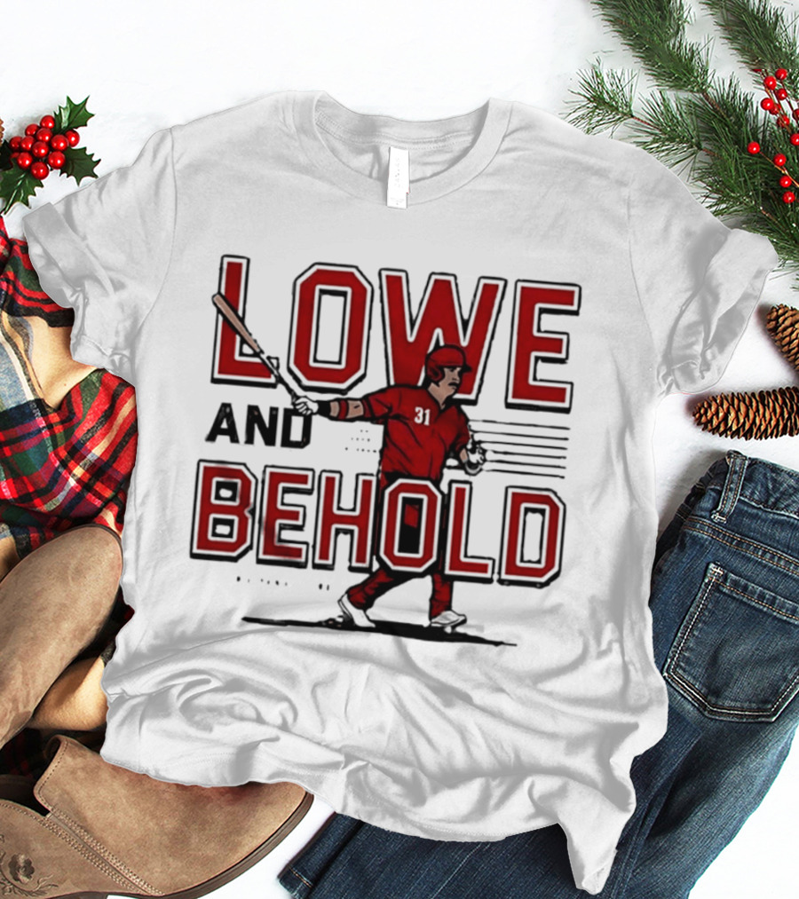 Lowe And Behold Baseball Nathaniel Lowe Player T-Shirt