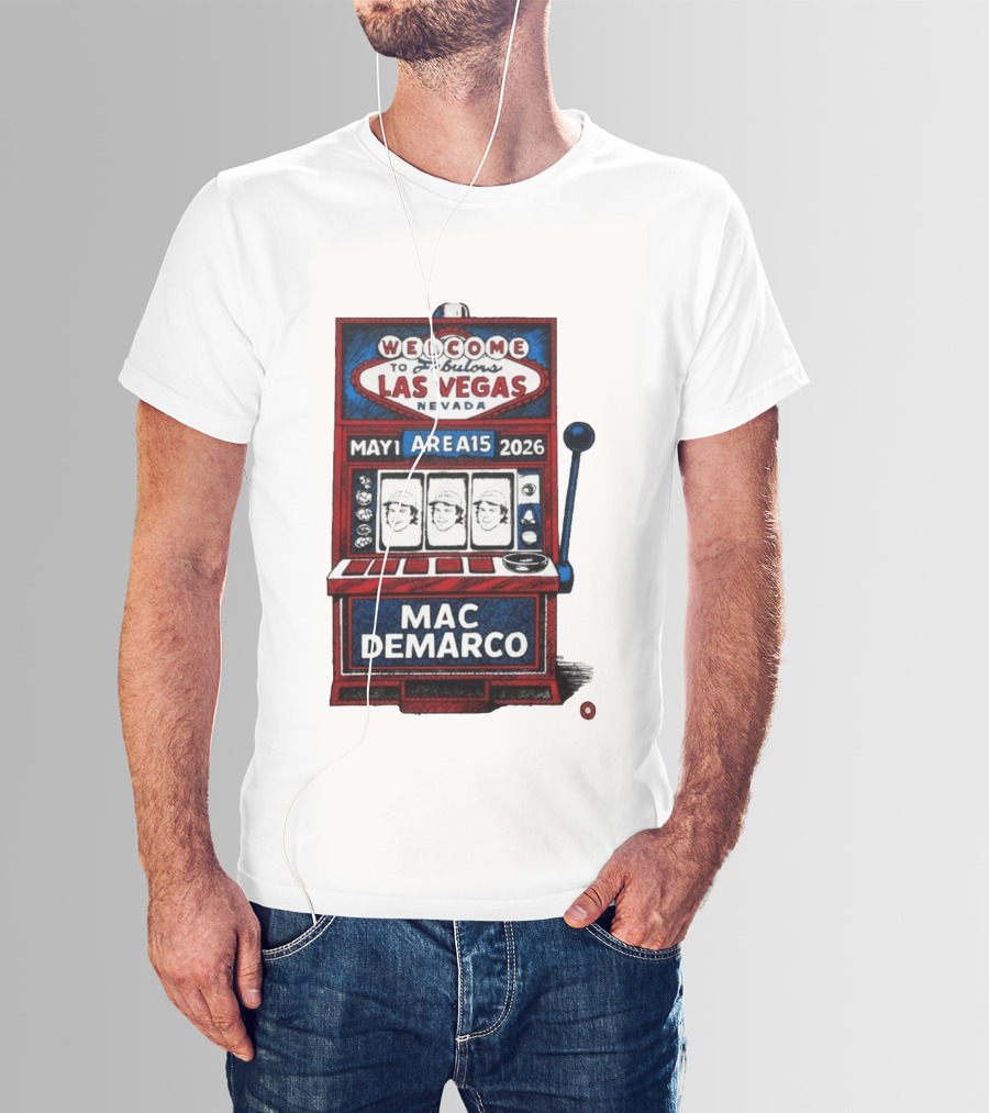 Welcome To Fabulous Las Vegas Mac DeMarco Area15 May 1 2026 Slot Machine T-Shirt