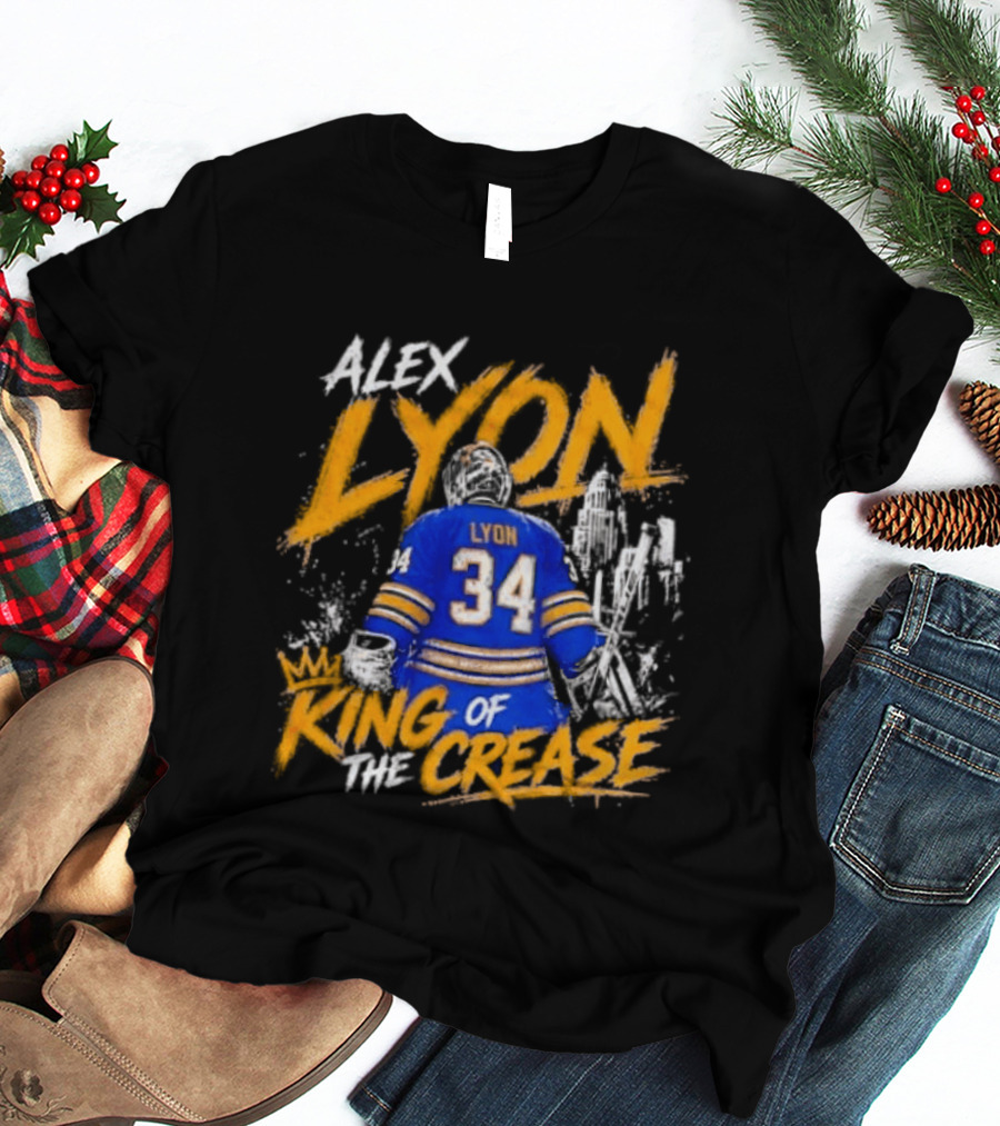 Alex Lyon 34 King Of The Crease Sabres T-Shirt