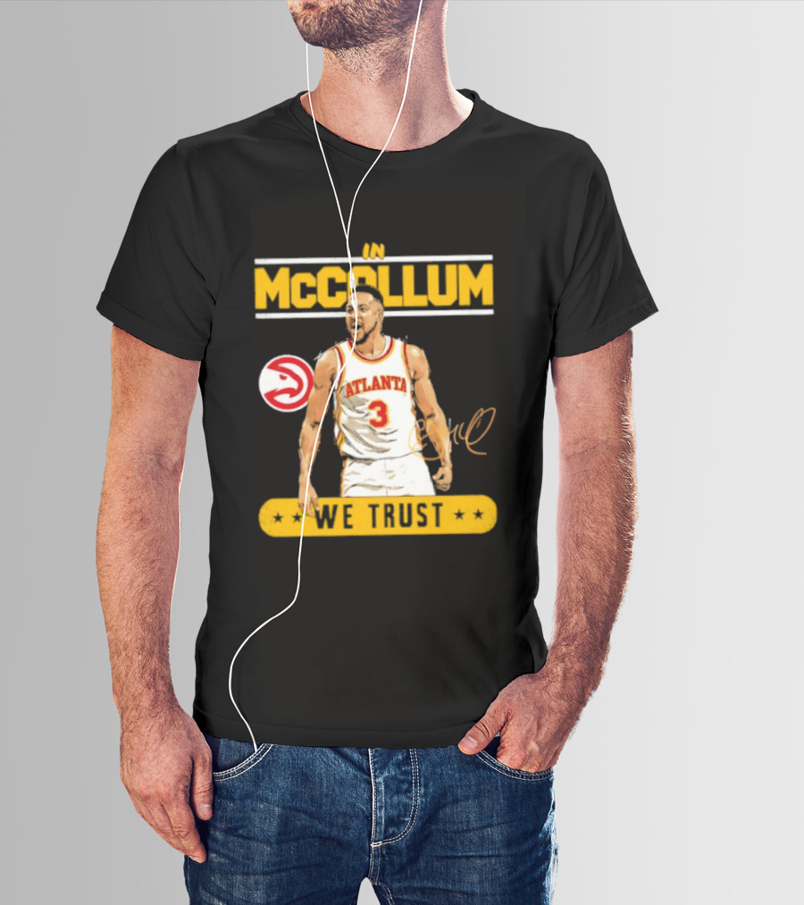Atlanta Hawks CJ McCollum In McCollum We Trust T-Shirt
